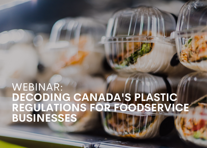 Decoding Canada's Plastic Regulations for Foodservice Businesses